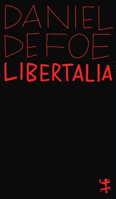 Libertalia Die utopische Piratenrepublik Defoe, Daniel MSB Paperba
