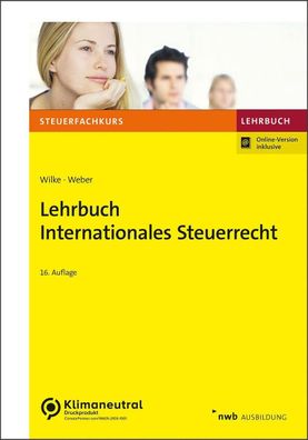 Lehrbuch Internationales Steuerrecht Wilke, Kay-Michael Weber, LL.
