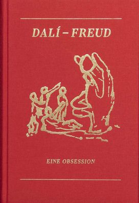 Dali - Freud. Eine Obsession Ausst. Kat. Belvedere, Wien 2022