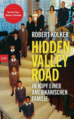 Hidden Valley Road Im Kopf einer amerikanischen Familie Robert Kolk