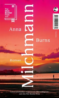 Milchmann Roman Anna Burns