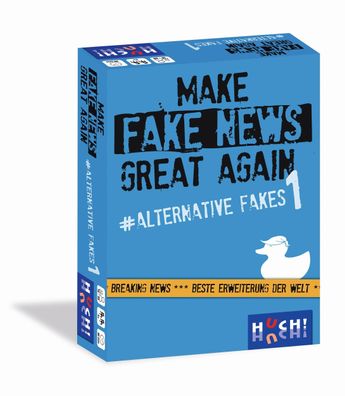 Make Fake News Great Again - Alternative Fakes 1 Make Fake News Gre