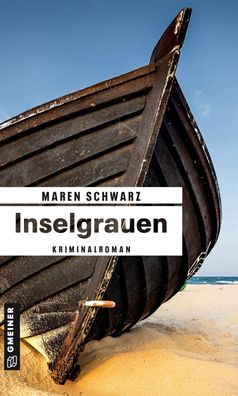 Inselgrauen Kriminalroman Maren Schwarz Rechtsmedizinerin Leona Pi