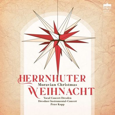 Herrnhuter Weihnacht, 1 Audio-CD CD Kopp, Peter/ Vocal Concert Dresde