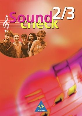 Soundcheck - Ausgabe Sued Schuelerband 2 / 3 Engel, Walther Aust, G