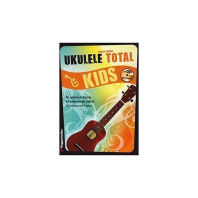 Ukulele Total-Kids C- u. D-Stimmung Roedder, Gernot