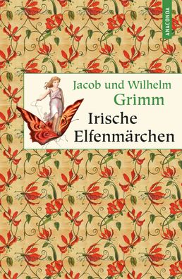 Irische Elfenmaerchen Geschenkbuch Weisheit 34 Jacob Grimm Wilhelm