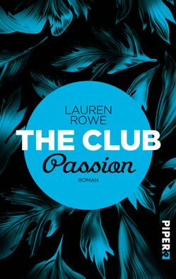 The Club &ndash; Passion Roman Lauren Rowe The Club