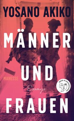 Maenner und Frauen Essays &ndash; Deutsche Erstausgabe. Uebersetzt