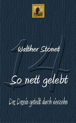 So nett gelebt von Walther Stonet (Hardcover)