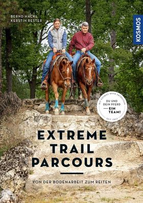 Extreme Trail Parcours Bodenarbeit und Reiten Bernd Hackl Kerstin R