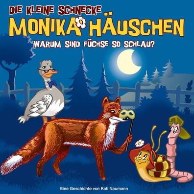Die kleine Schnecke Monika Haeuschen - CD / 62: Warum sind Fuechse