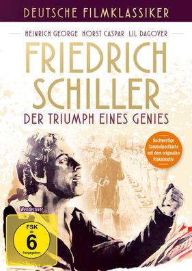 Friedrich Schiller - Der Triumph eines Genies Die schoensten deutsc