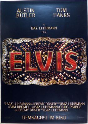 Elvis - Original Kinoplakat A0 - Teasermotiv - Austin Butler, Tom Hanks - Filmposter
