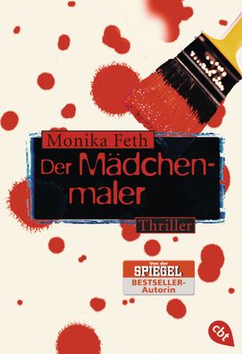 Der M?dchenmaler (Die Erdbeerpfl?cker-Reihe, Band 2), Monika Feth