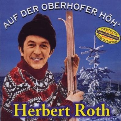 Herbert Roth - Auf Der Oberhofer Höh (CD] Neuware