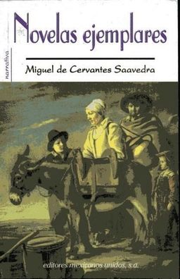 Novelas Ejemplares, Miguel De Cervantes Saavedra