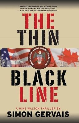 The Thin Black Line: Mike Walton Thriller #1, Simon Gervais