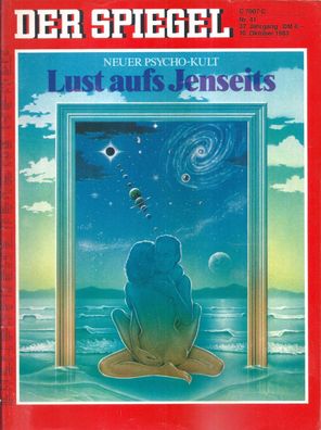 Der Spiegel Nr. 41 / 1983 Lust aufs Jenseits - Neuer Psycho-Kult