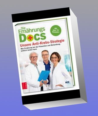 Die Ern?hrungs-Docs - Unsere Anti-Krebs-Strategie, J?rn Klasen