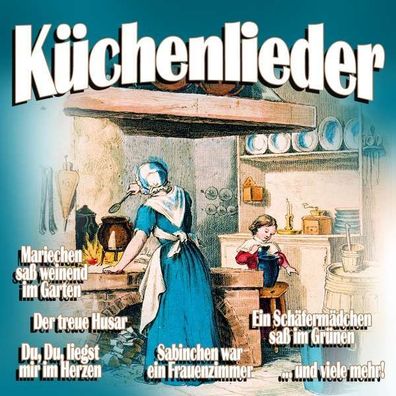 Various Artists: Küchenlieder - zyx - (CD / Titel: H-P)