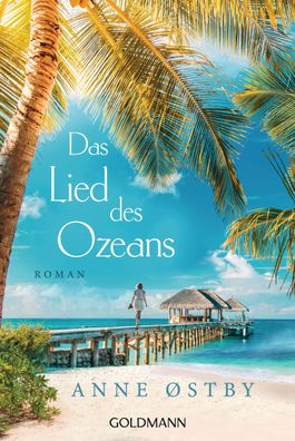 Das Lied des Ozeans: Roman, Anne ?stby