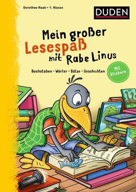 Mein gro?er Lesespa? mit Rabe Linus - 1. Klasse: Buchstaben, W?rter, S?tze, ...