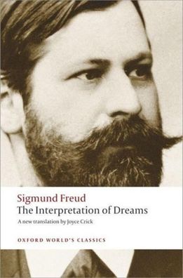 The Interpretation of Dreams: Ed. w. an introd. by Ritchie Robertson (Oxfor ...