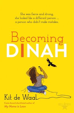 Becoming Dinah: Kit de Waal, Kit de Waal