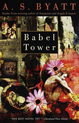 Babel Tower (Vintage International), A. S. Byatt