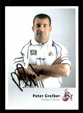 Peter Greiber Autogrammkarte 1 FC Köln 2004-05 Original Signiert