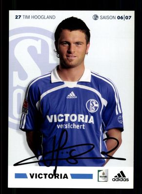 Tim Hoogland Autogrammkarte FC Schalke 04 2006-07 1. Karte Original Signiert