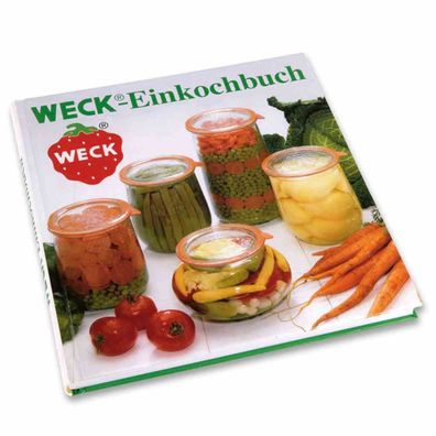 Einkochbuch Weck Kochbuch Einwecken Ratgeber Buch Haltbarmachen Kochen Bücher