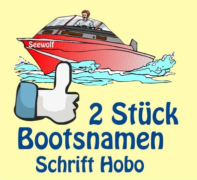 2 x Bootsnamen Beschriftung Aufkleber viele Farben wasserfest, Schrift Hobo