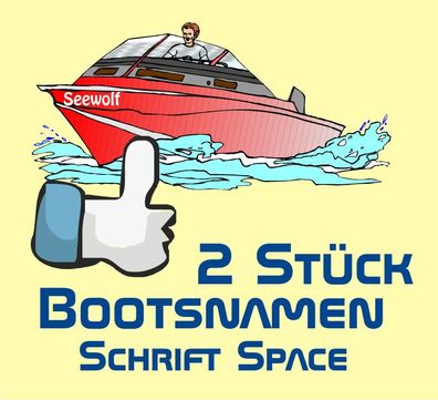 2 x Bootsnamen Beschriftung Aufkleber viele Farben wasserfest, Schrift Space
