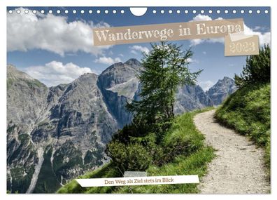 Wanderwege in Europa 2023 Wandkalender