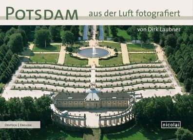 Potsdam aus der Luft fotografiert: von Dirk Laubner, Dirk Laubner