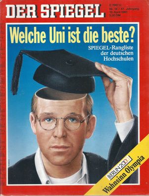 Der Spiegel Nr. 16 / 1993 - Welche Uni ist die beste?