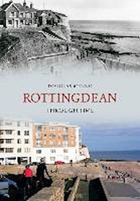 Rottingdean Through Time, Douglas D'Enno