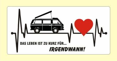 Wohnmobil Herzschlag jetzt leben Camping Bulli VW-Bus T3 Aufkleber Nr. 0074