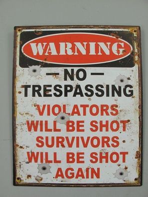 Blechschild, Reklameschild, Warning No Trespassing, Wandschild 25x20 cm