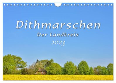 Dithmarschen - Der Landkreis 2023 Wandkalender