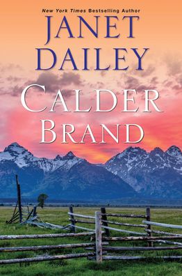 Calder Brand: A Beautifully Written Historical Romance Saga (The Calder Bra ...
