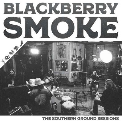 Blackberry Smoke: The Southern Ground Sessions - Earache - (Vinyl / Rock (Vinyl))
