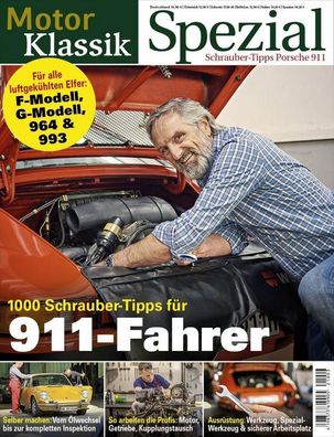 Motor Klassik Spezial - 1000 Schrauber-Tipps f?r 911-Fahrer,