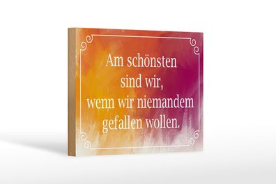 Holzschild Spruch 18x12 cm am schönsten sind wir wenn wir Schild wooden sign