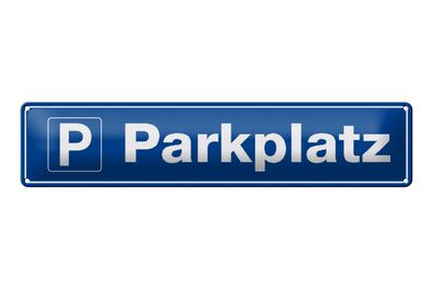 Blechschild Straßenschild 46x10 cm Parkplatz Parken Metall Deko Schild tin sign