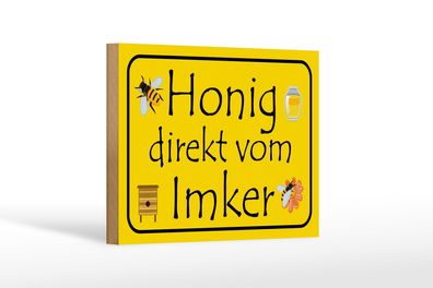 Holzschild Hinweis 18x12 cm Honig direkt vom Imker Holz Deko Schild wooden sign
