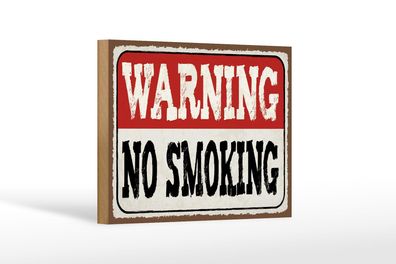 Holzschild Hinweis 18x12 cm Warning no smoking Holz Deko Schild wooden sign