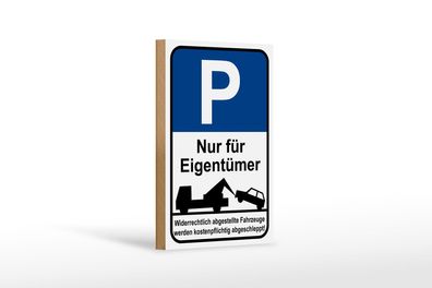 Holzschild Parken 12x1 cm Parkplatzschild nur Eigentümer Deko Schild wooden sign